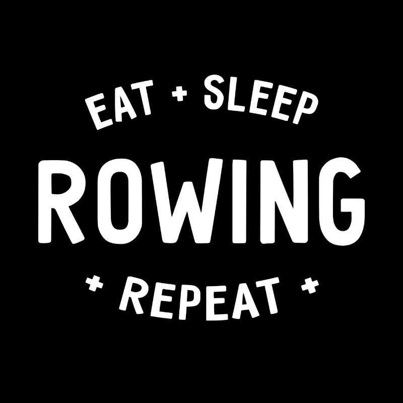 Manger dormir ramer Répéter - Aviron - Rameurs