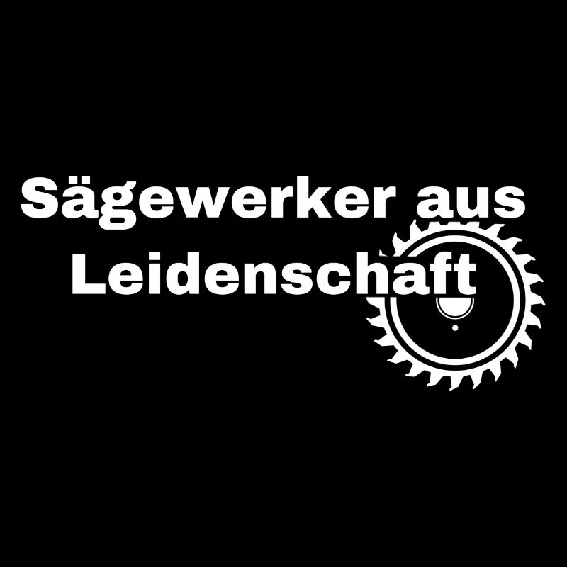 Sägewerker aus Leidenschaft