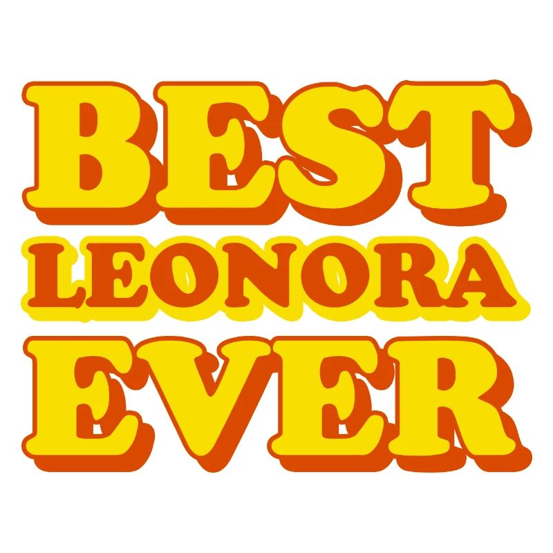 Leonora First Name Funny Gift