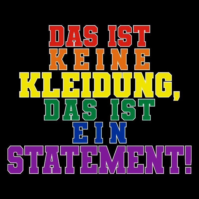 "Das ist keine Kleidung..." Regenbogen