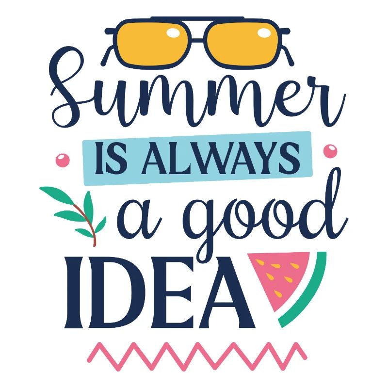 Summer is Always a Good Idea