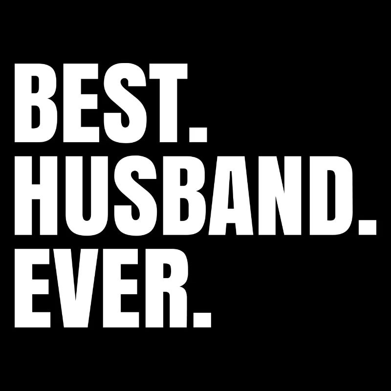 Best Husband Ever - Bester Ehemann Geschenkidee