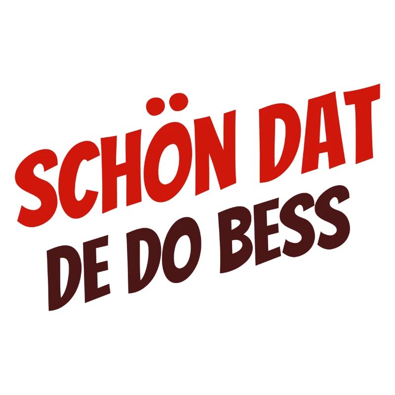 SCHÖN DAT DE DO BESS