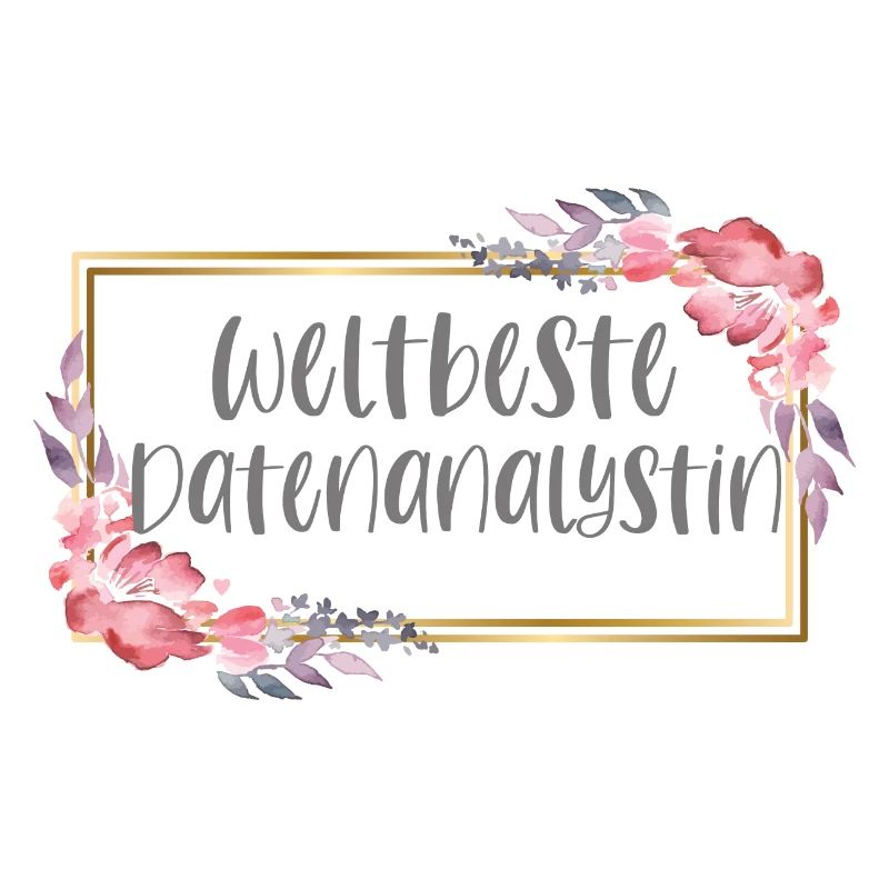 Datenanalystin Datenanalyse Geschenk