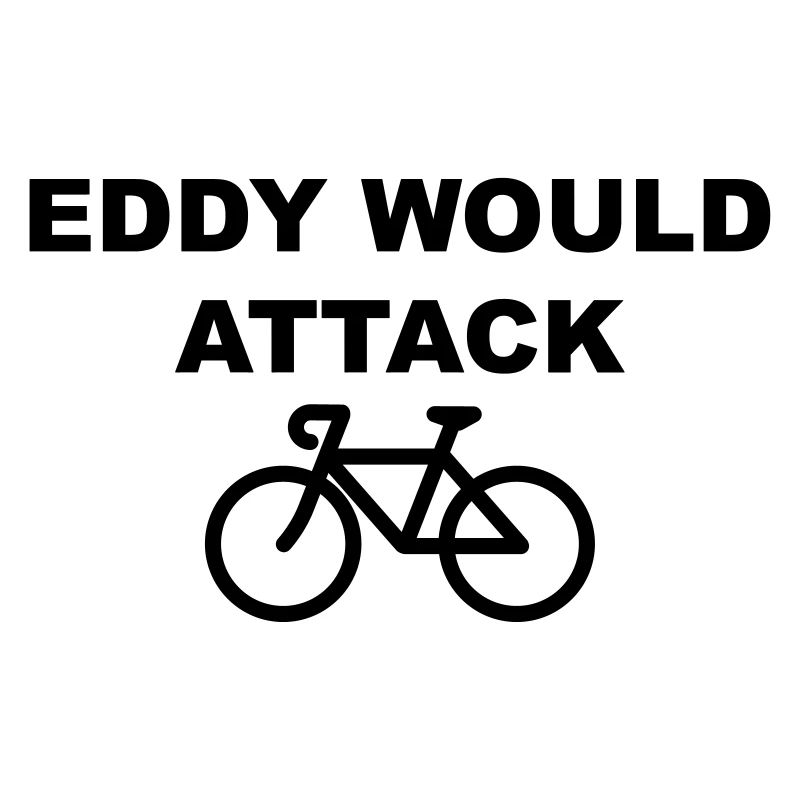 Eddy Would Attack