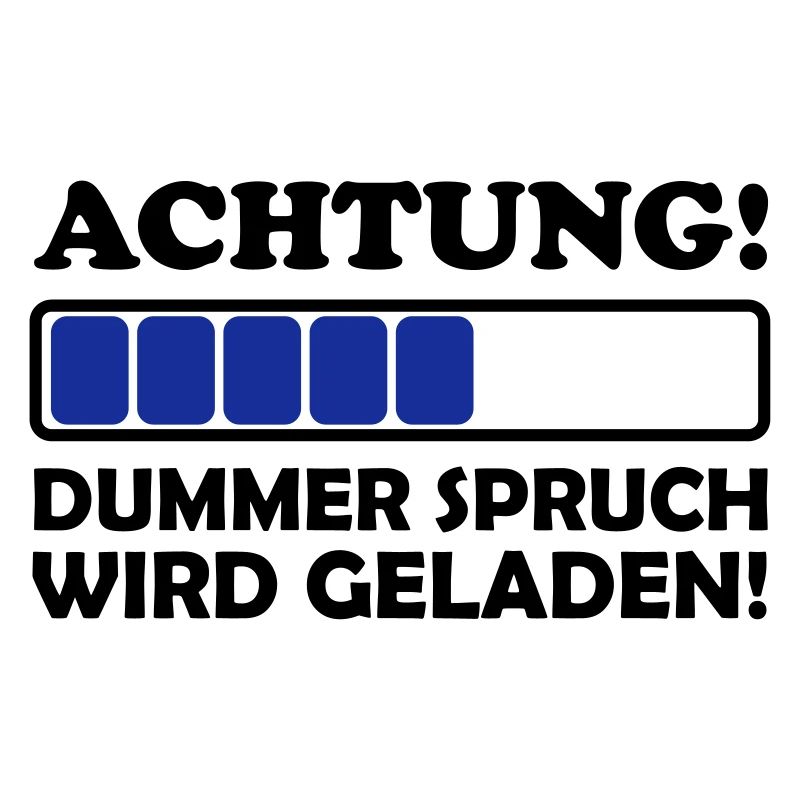 dummer spruch 2