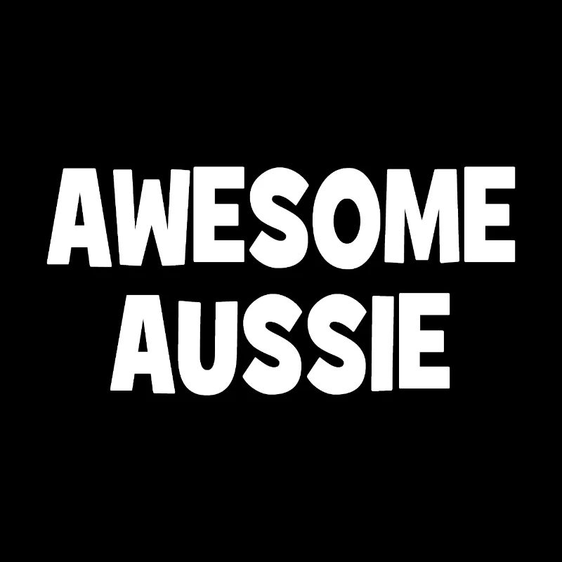 Awesome Aussie - Austrlia - Australien Down Under