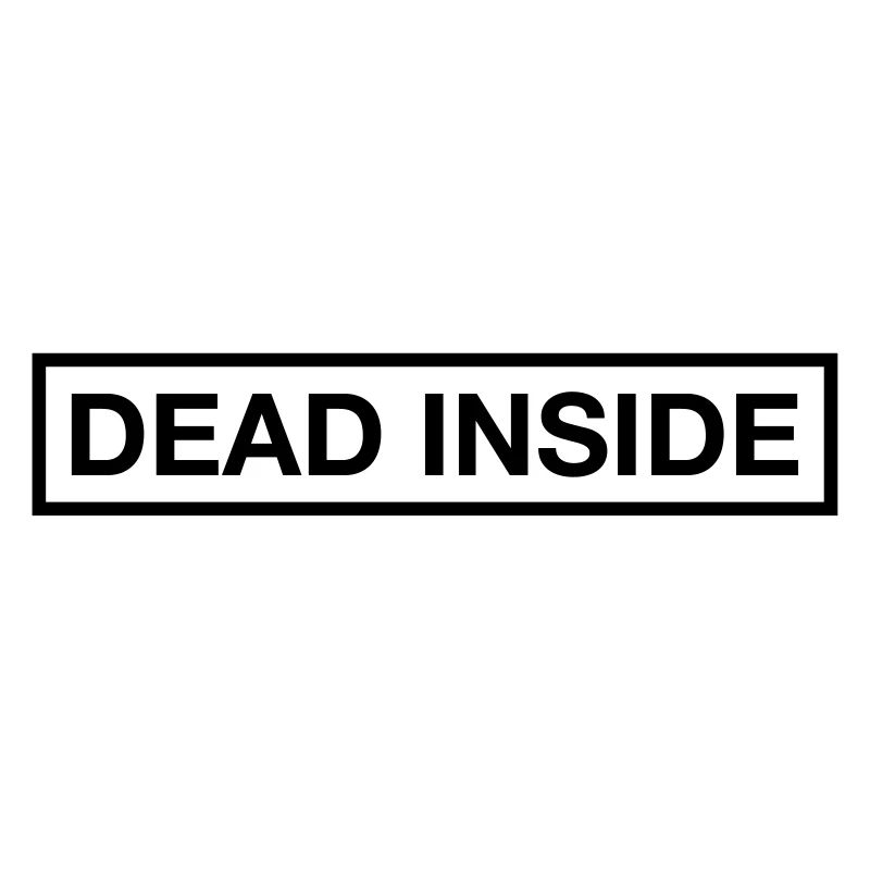 DEAD INSIDE