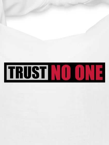 trust no one quote