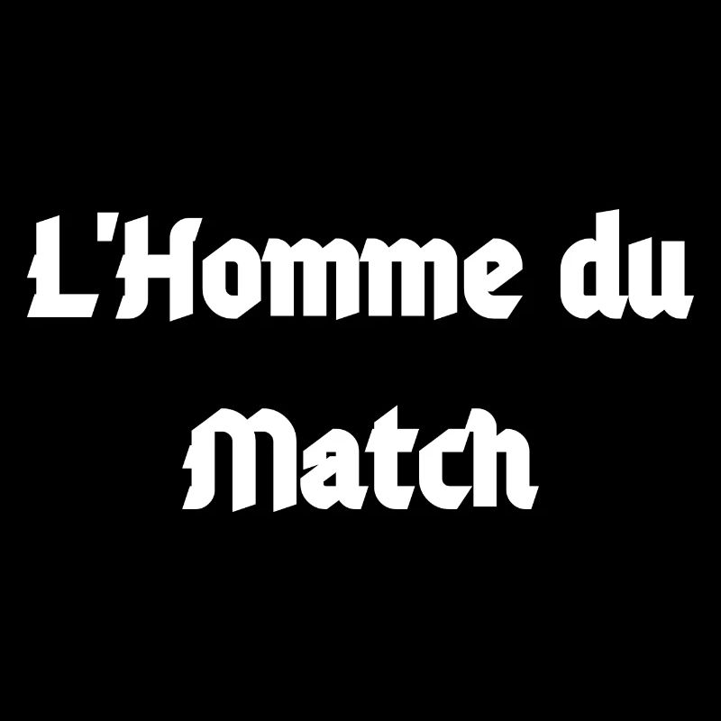 L'Homme du Match - Le Sauveur du Match c'est TOI