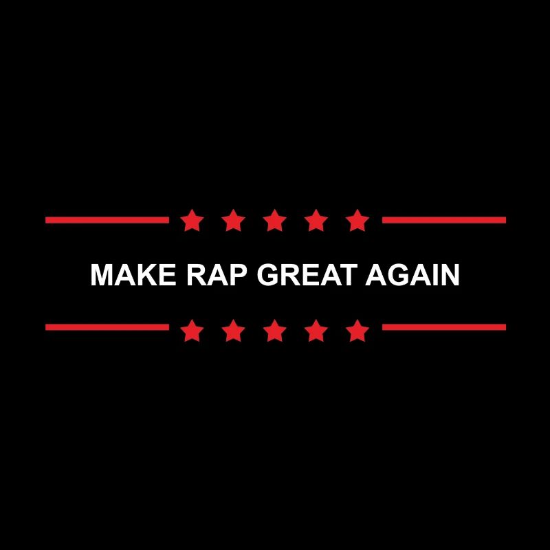 Make Rap Great Again