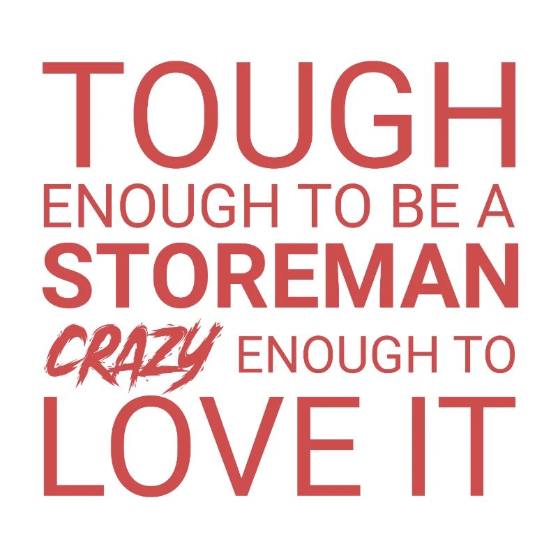 Storeman Crazy