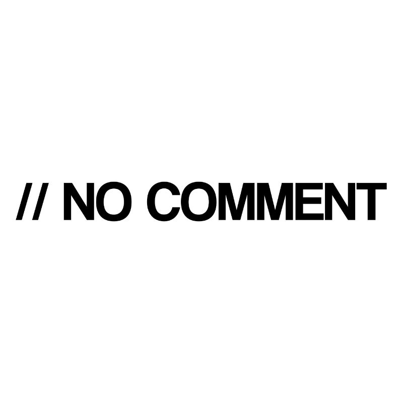 No Comment - Informatik - Kommentar - Coden