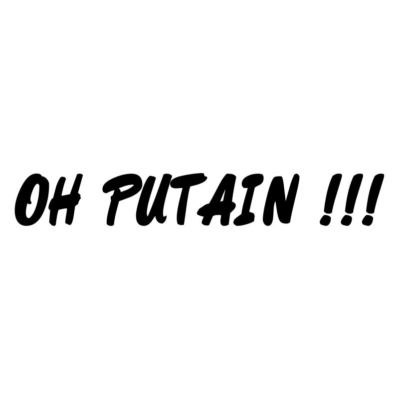 oh putain