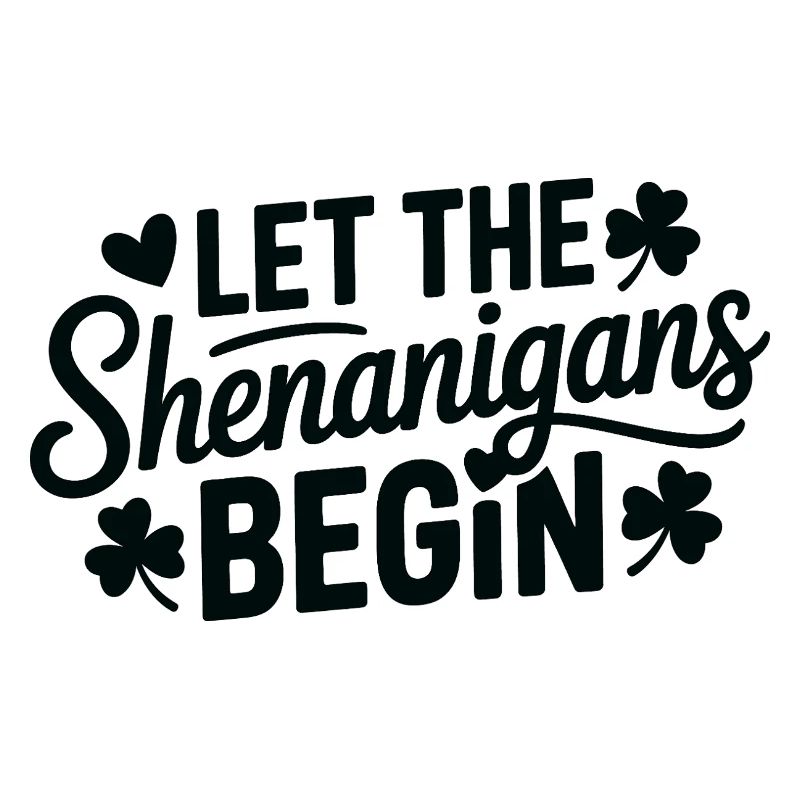 Shenanigans Begin Shamrock Script