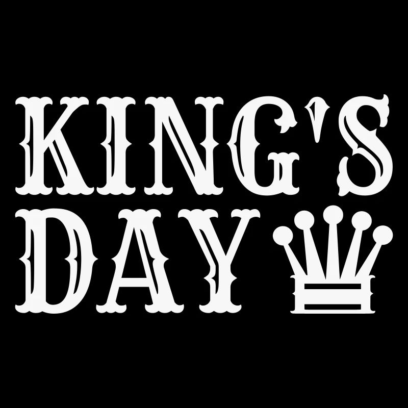 Kings Day Spruch mit Krone