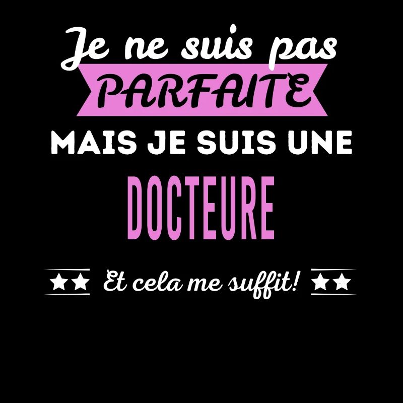 Je ne suis pas parfaite docteure