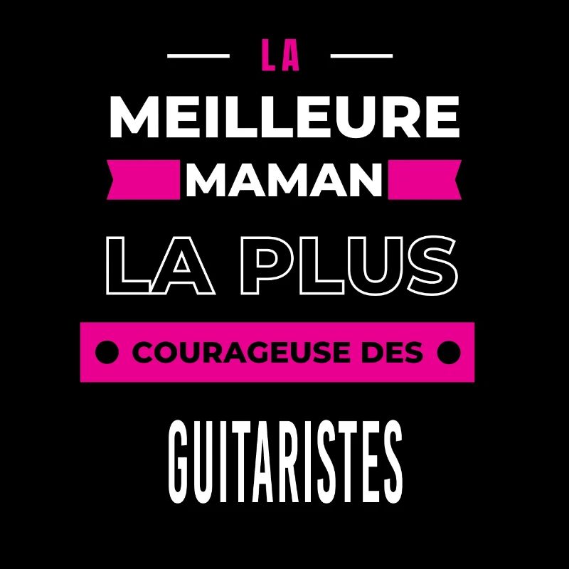 meilleure maman plus courageuse des guitaristes