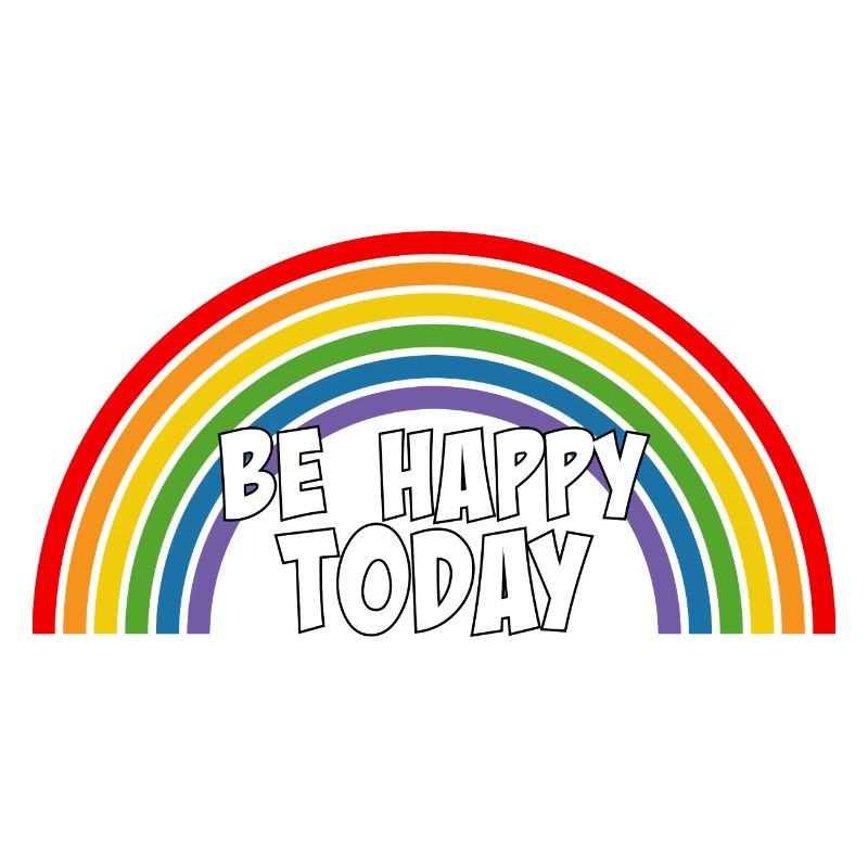Rainbow be happy today white