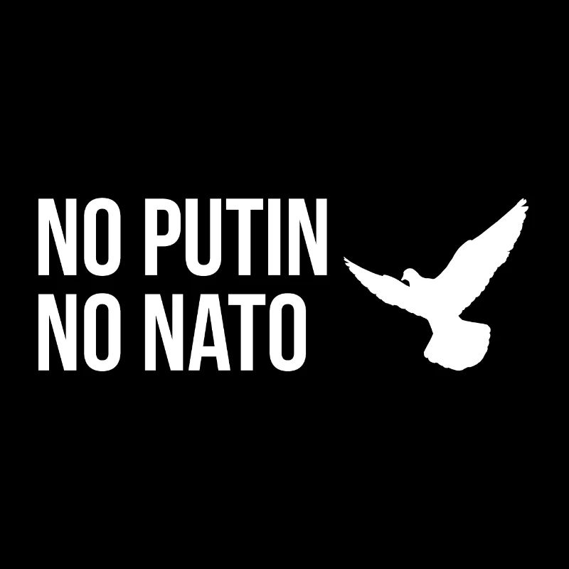 PAS DE POUTINE, PAS D’OTAN avec la colombe de la paix