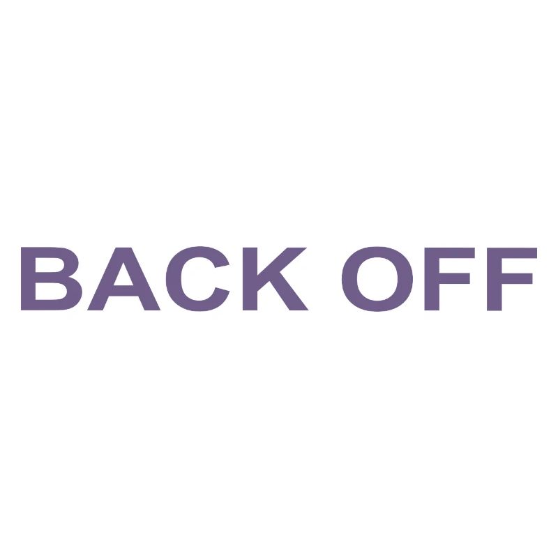 Back Off Lustiger Spruch
