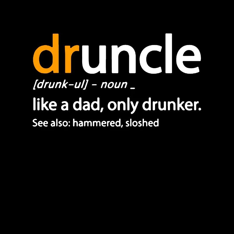 Drunkle merch