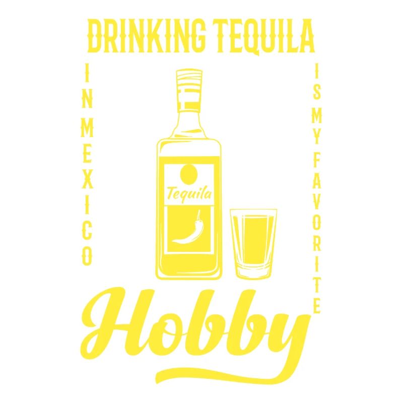 Drinking tequila in Mexico is my hobby - Tequila
