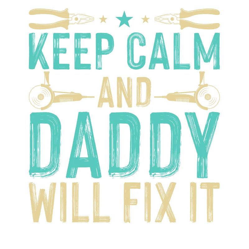 Daddy Will Fix It - DIY