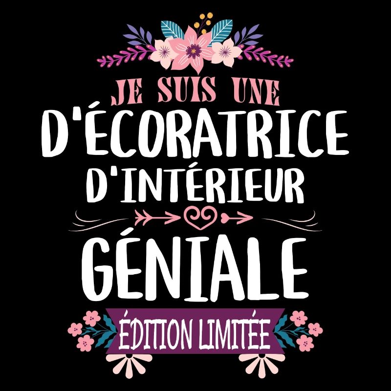 Édition Limitée Décoratrice D'Intérieur Géniale