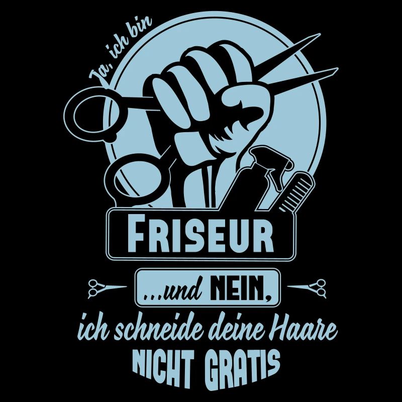 Ja ich bin Friseur