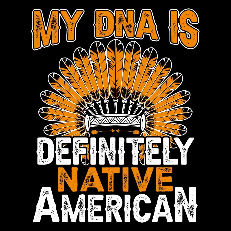 Citation amérindienne Mon ADN est