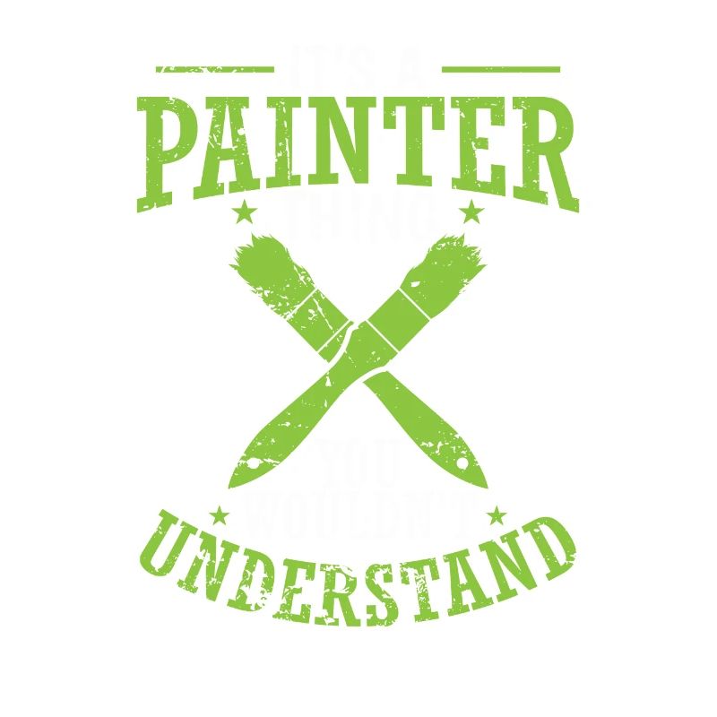 It's a Painter Thing you wouldn't understand