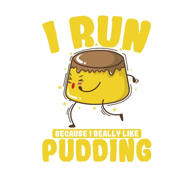 Only Interested in Pudding Dessert