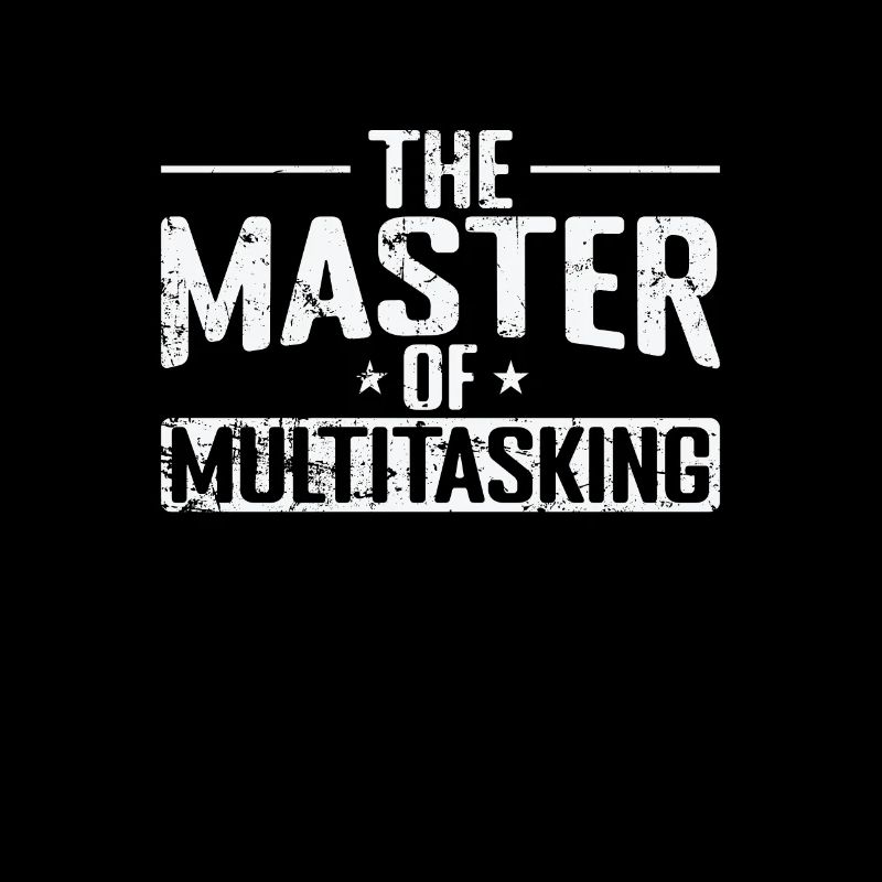 Le maître du multitâche