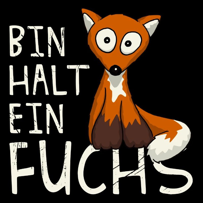 Bin halt ein süßer schlauer fuchsiger Fuchs