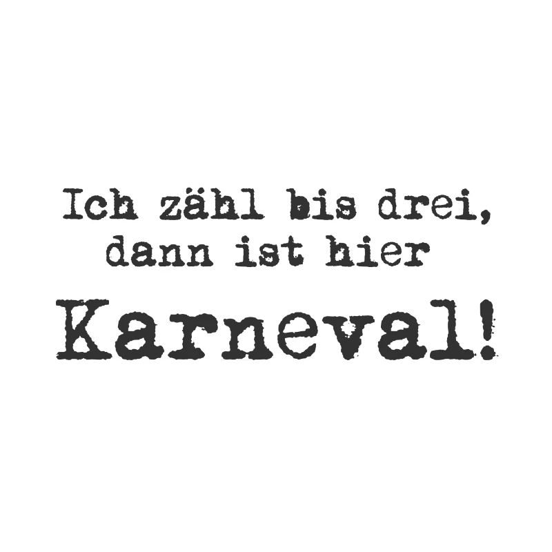 Karneval Fasching.Geschenk, Geschenkidee, T-Shirts