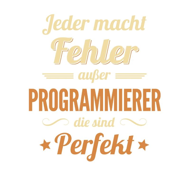 Les programmeurs sont parfaits Développeurs