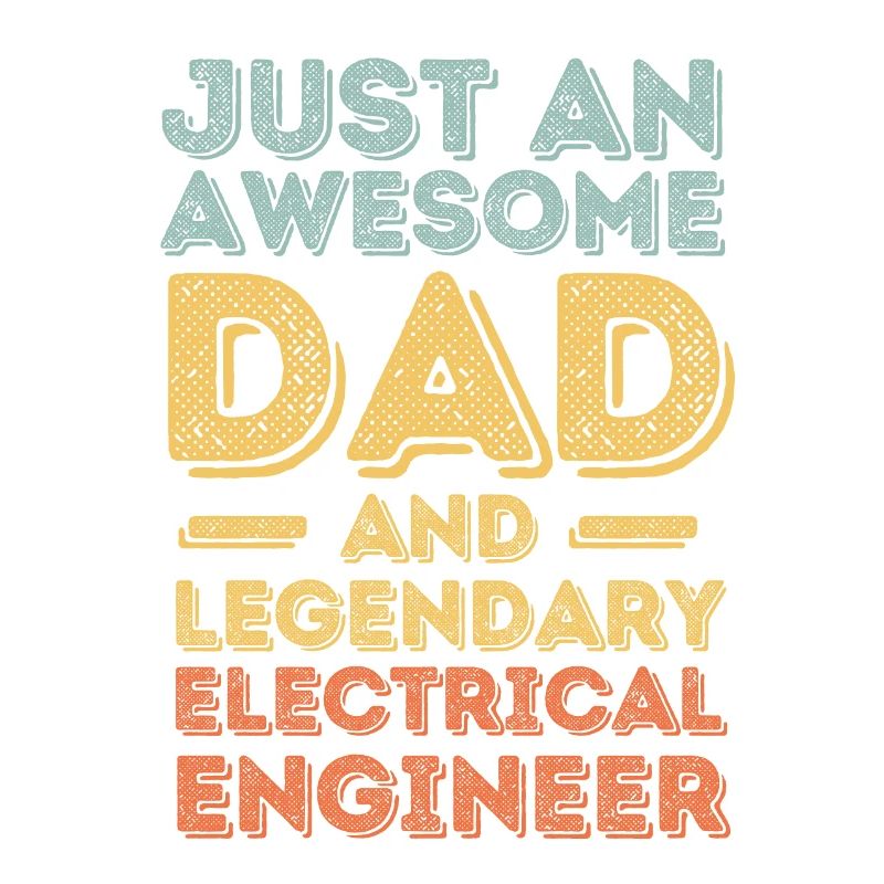 Dad Electrical Engineer Father's Day