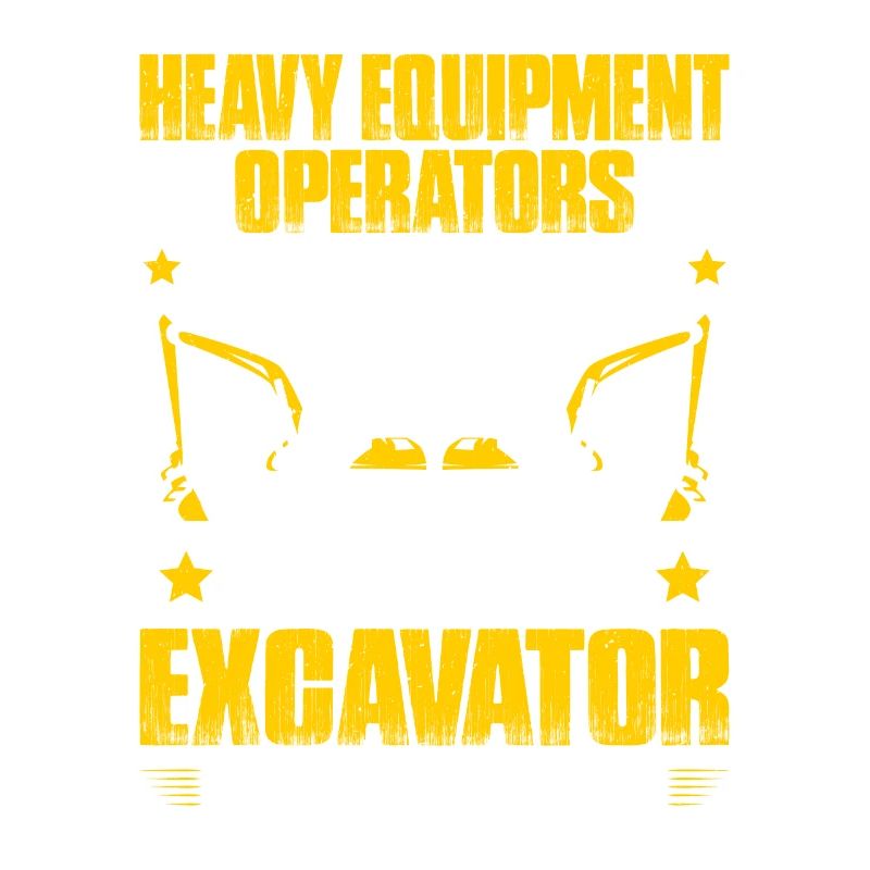 Excavator Operator Excavator Operator Heavy Equipment Operator
