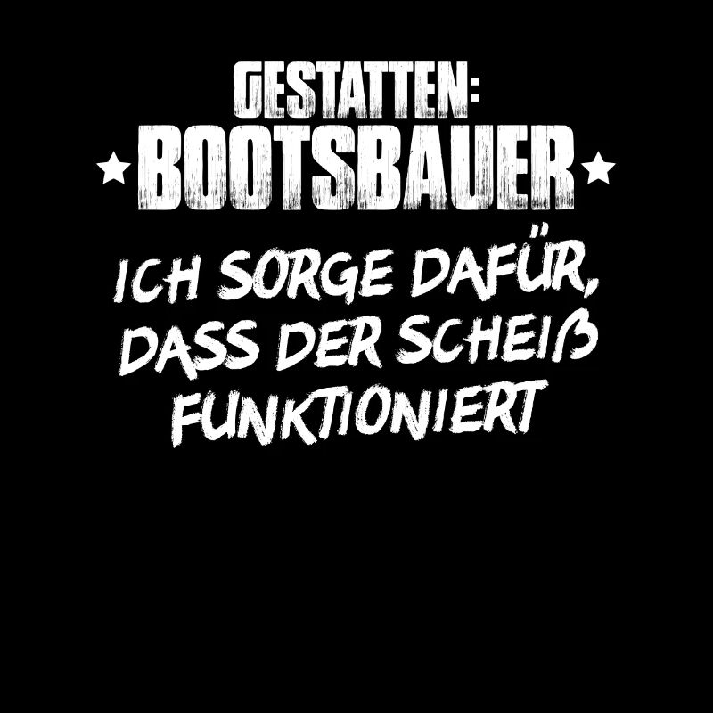 Bootsbauer Bootsbau Schiffbauer Schiffbau Boote