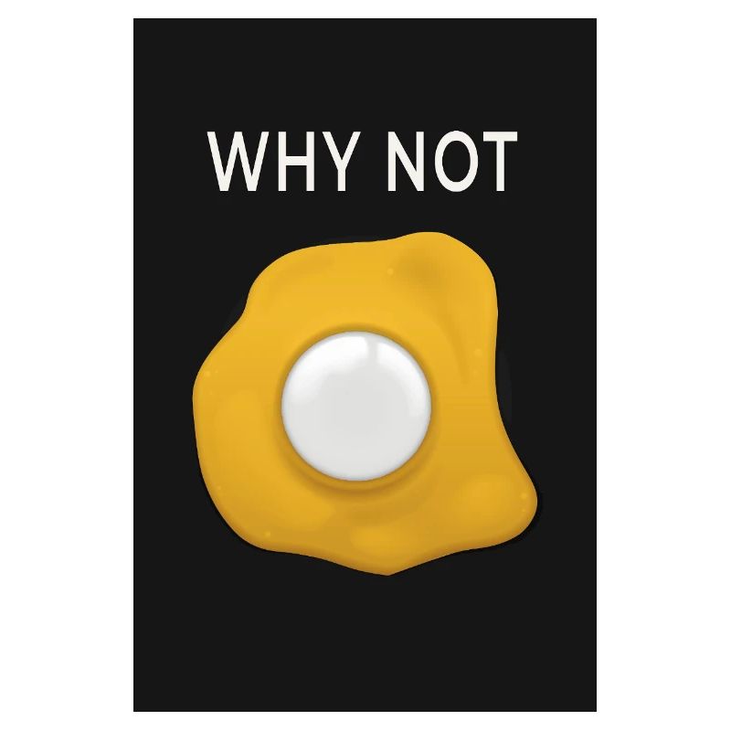 Why Not Minimal Poster Egg Design Modern