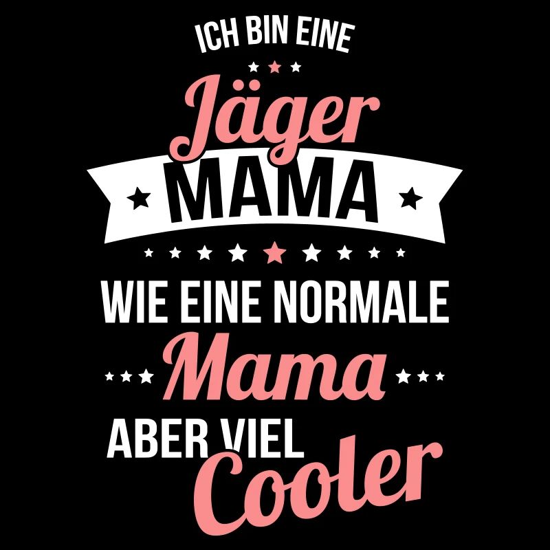 Maman chasseuse comme une maman normale mais beaucoup plus cool