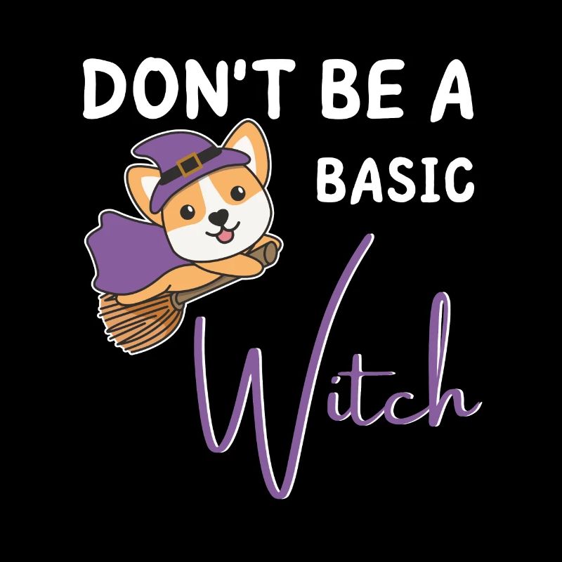 Corgi Halloween Hexen don't be a basic witch