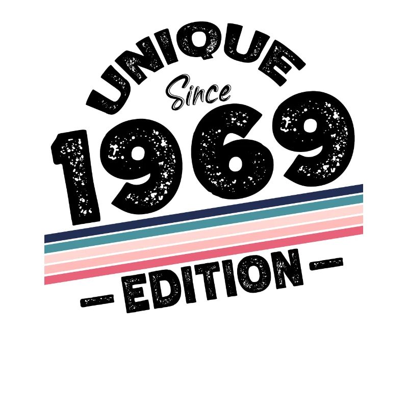 Unique Since 1969 Edition Birthday Vintage 1969