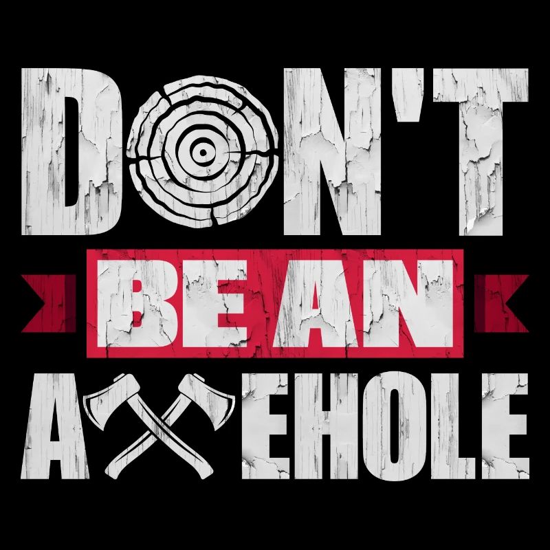 Axe Hatchet Throwing Hatchet Ax Thrower Dont Be