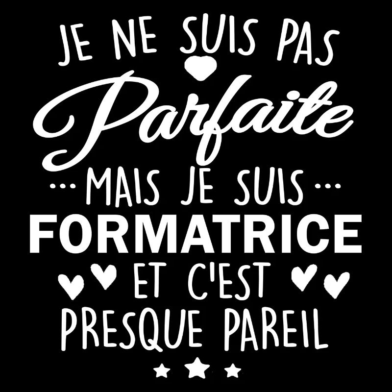 pas parfaite mais formatrice