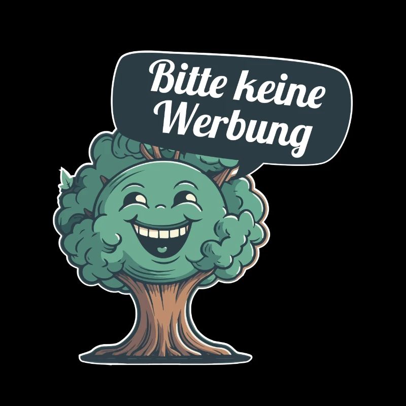 Bitte keine Werbung sagt der Baum