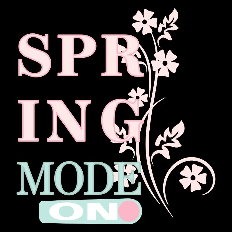Spring Mode - Spring is here!