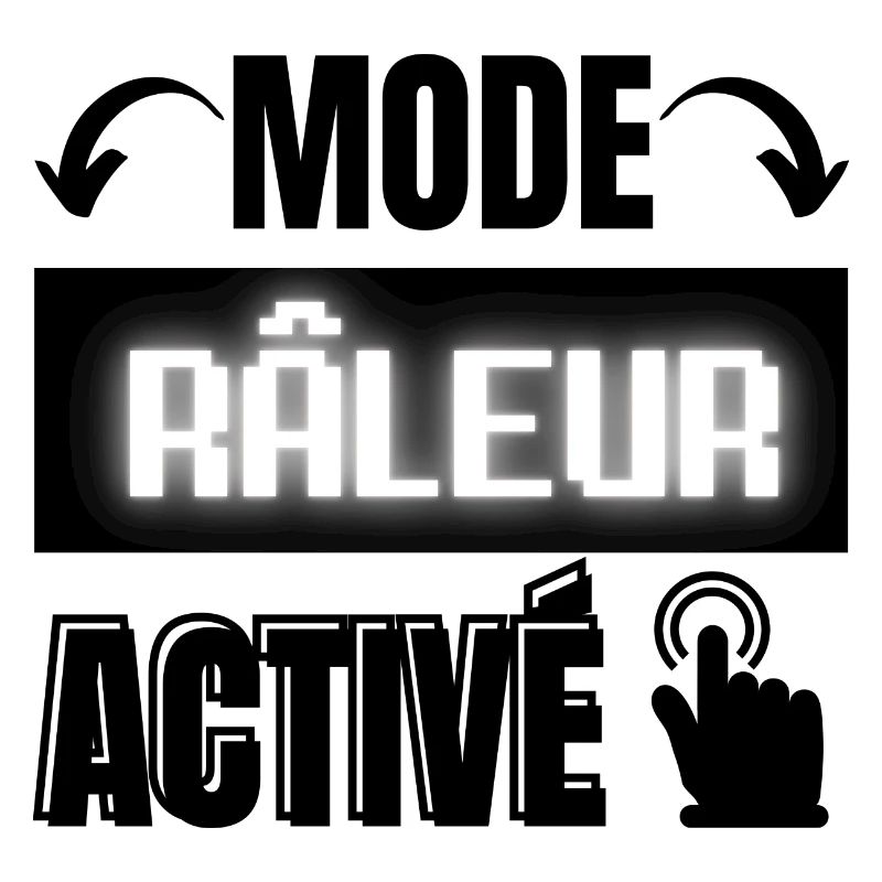 mode râleur
