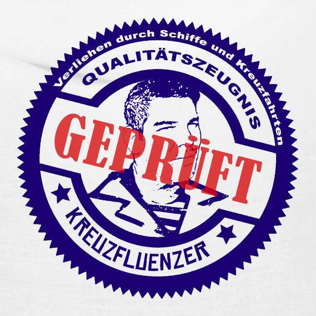 Kreuzfluenzer - Geprüft Design